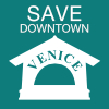 Save Downtown Venice